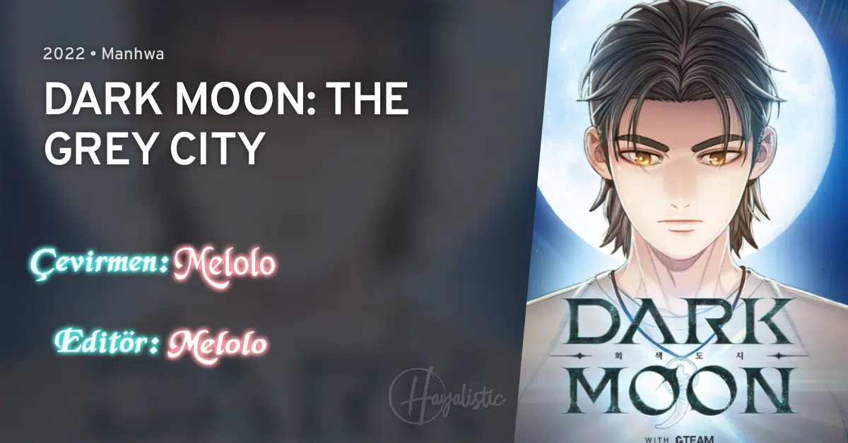 DARK MOON: The Grey City - Bölüm 28 Sayfa 1