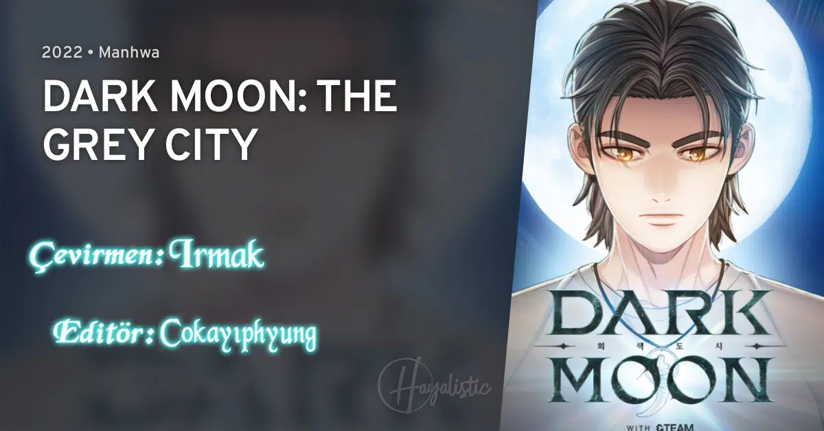 DARK MOON: The Grey City - Bölüm 45 Sayfa 1