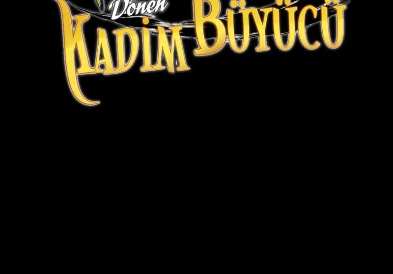 4000 Yılın Ardından Dönen Kadim Büyücü - Bölüm 173 Sayfa 61