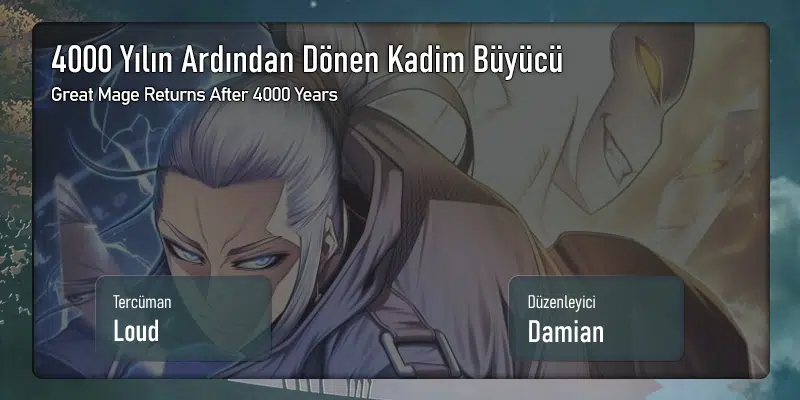 4000 Yılın Ardından Dönen Kadim Büyücü - Bölüm 182 Sayfa 1