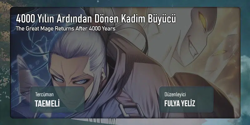 4000 Yılın Ardından Dönen Kadim Büyücü - Bölüm 205 Sayfa 1
