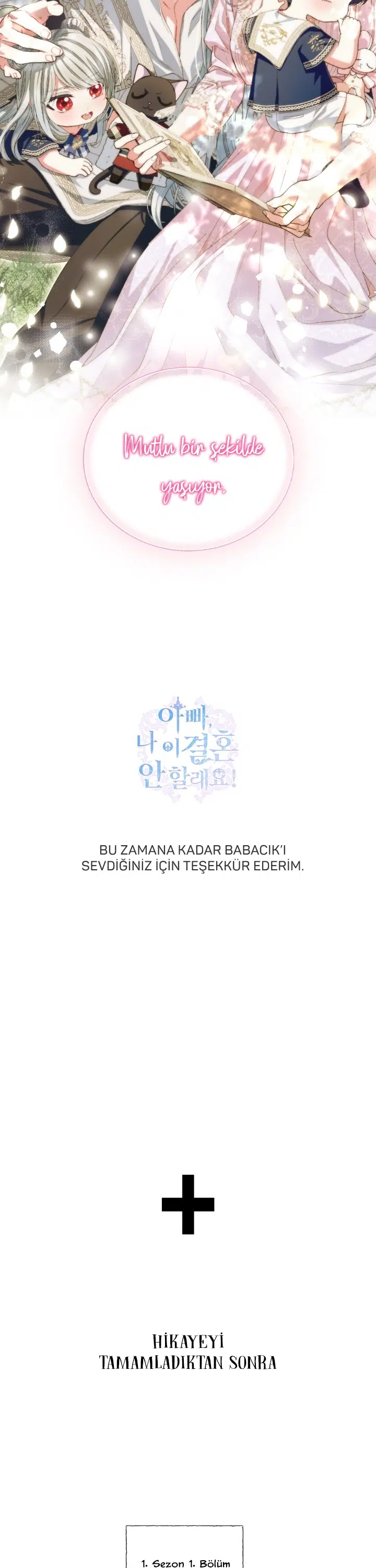 Baba, Ben Evlenmek İstemiyorum! - Bölüm 123 Sayfa 43