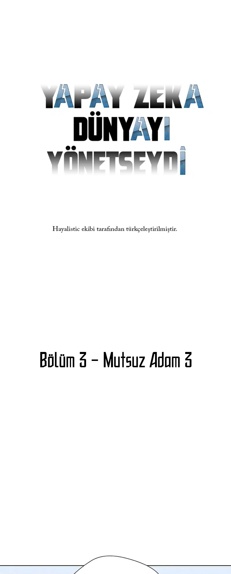 Yapay Zeka Dünyayı Yönetseydi! - Bölüm 11 Sayfa 2
