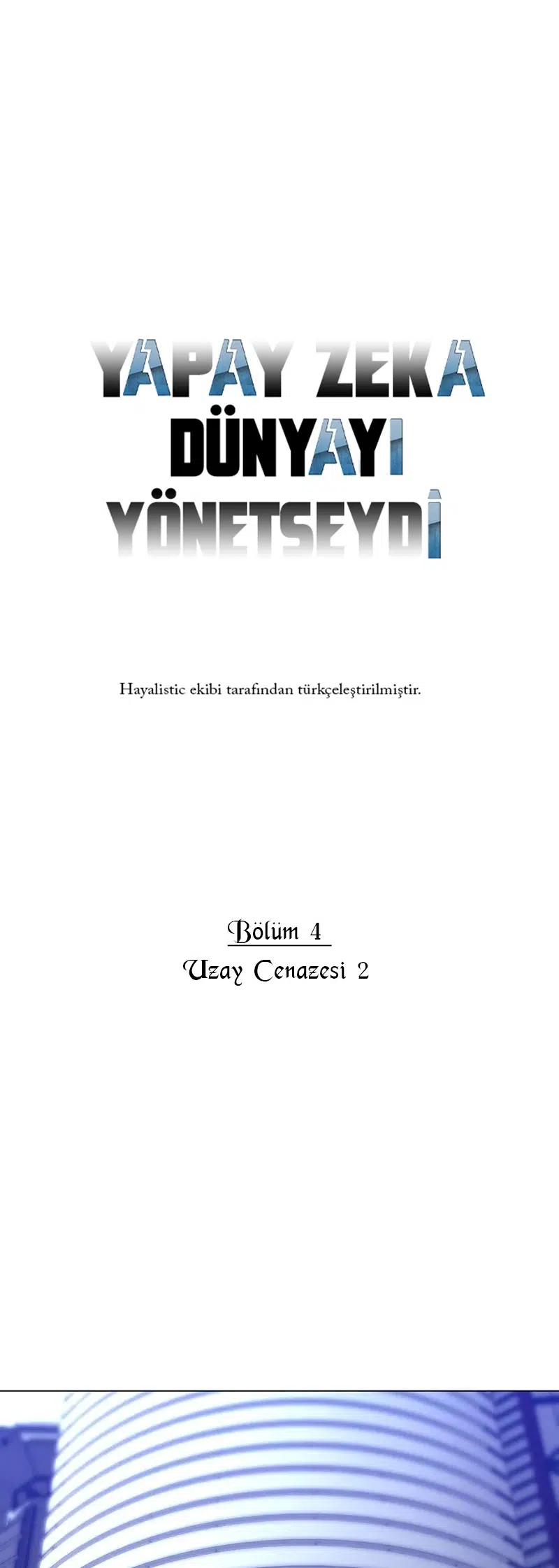 Yapay Zeka Dünyayı Yönetseydi! - Bölüm 14 Sayfa 2