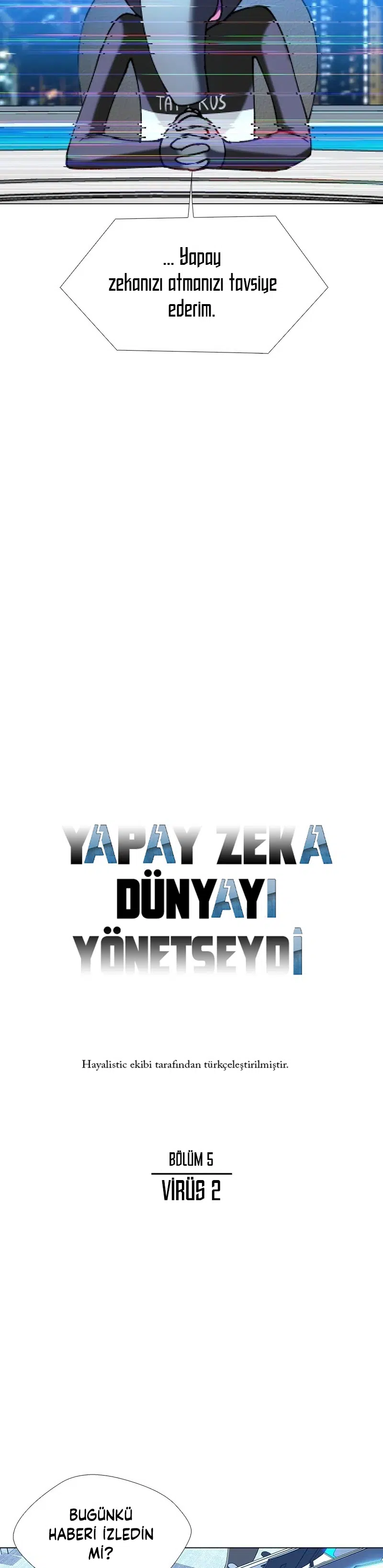 Yapay Zeka Dünyayı Yönetseydi! - Bölüm 18 Sayfa 5