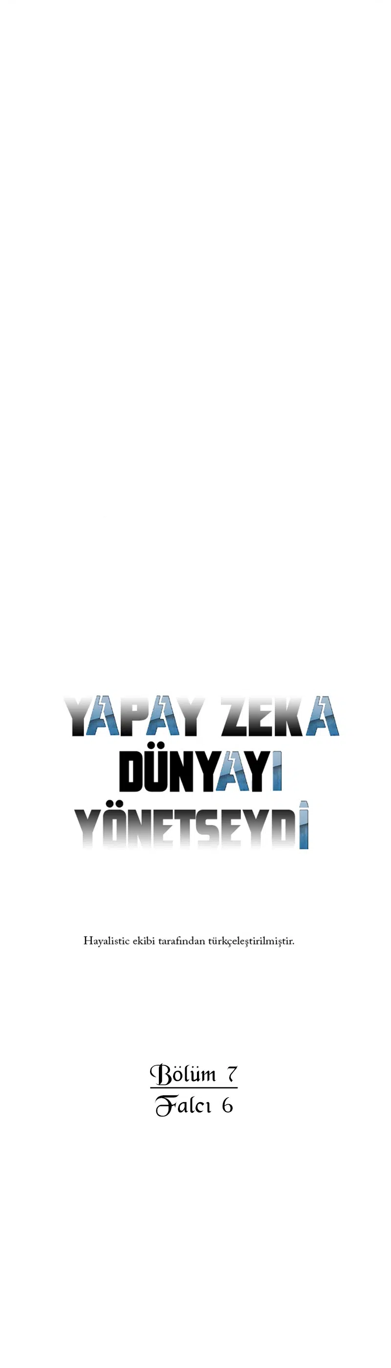 Yapay Zeka Dünyayı Yönetseydi! - Bölüm 34 Sayfa 5