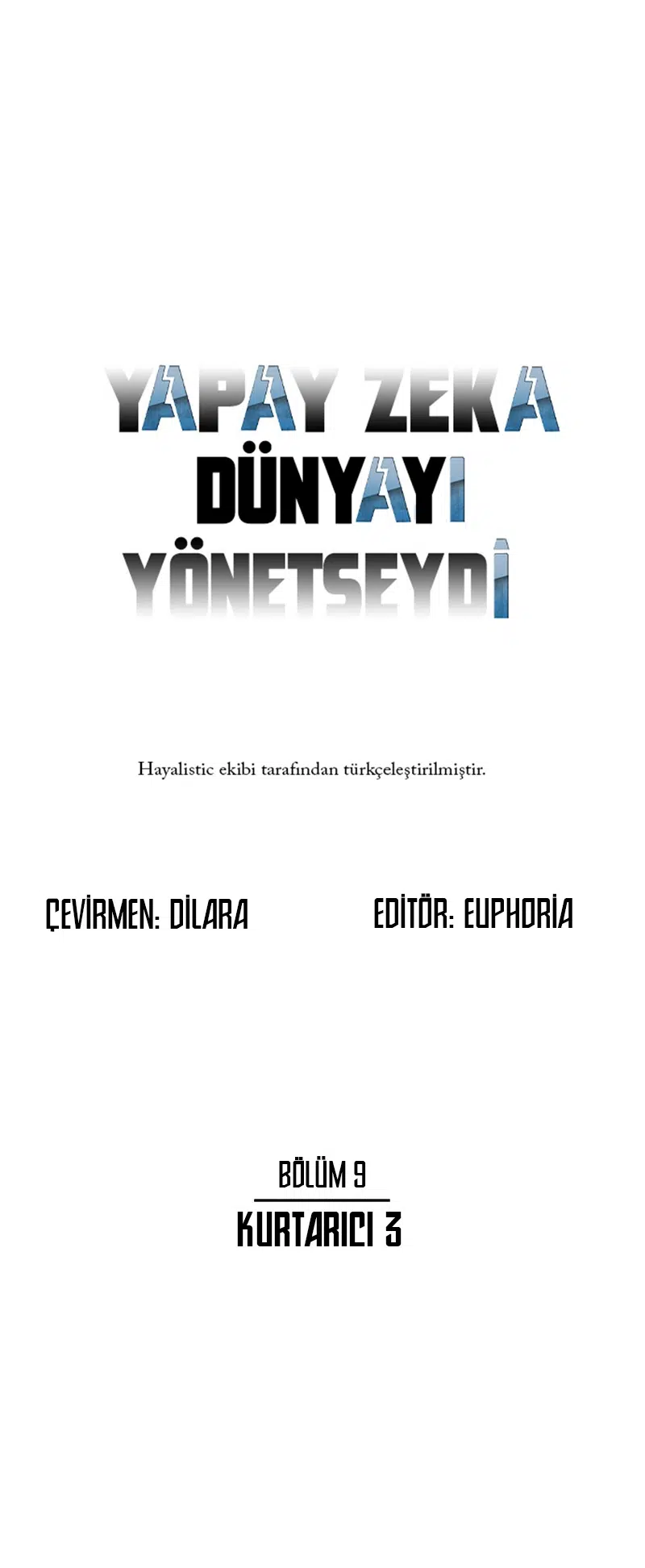 Yapay Zeka Dünyayı Yönetseydi! - Bölüm 40 Sayfa 6