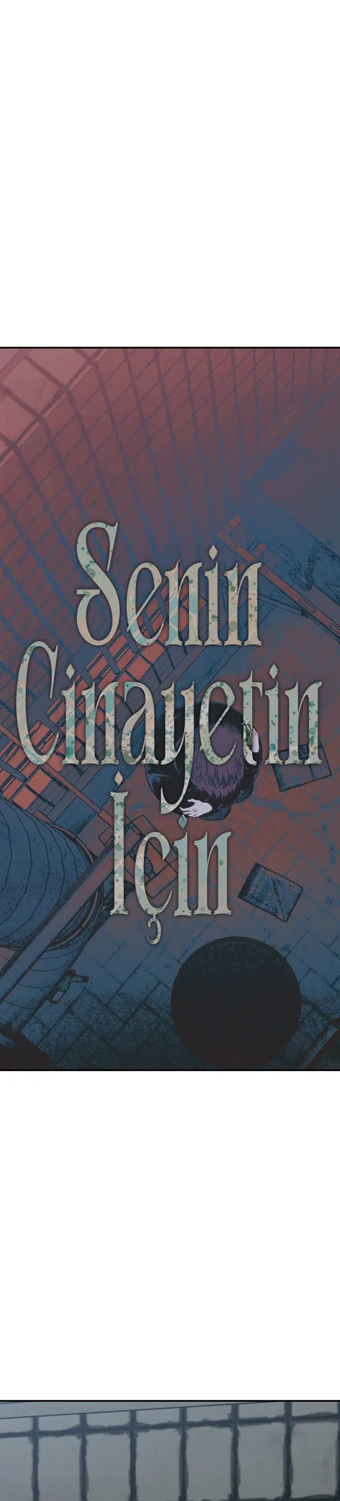 Senin Cinayetin İçin - Bölüm 28 Sayfa 4