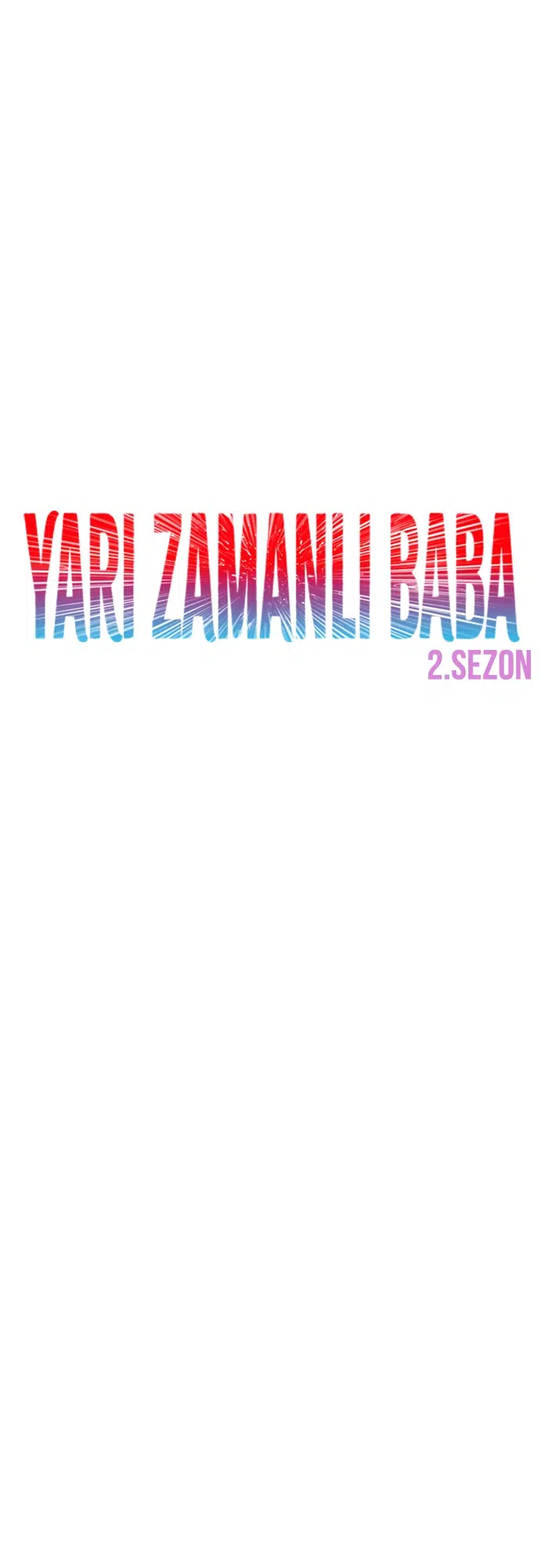 Yarı Zamanlı Baba - Bölüm 90 Sayfa 6