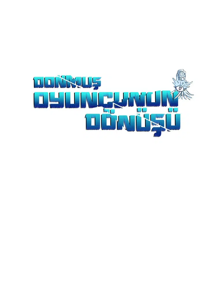 Donmuş Oyuncunun Dönüşü - Bölüm 101 Sayfa 33