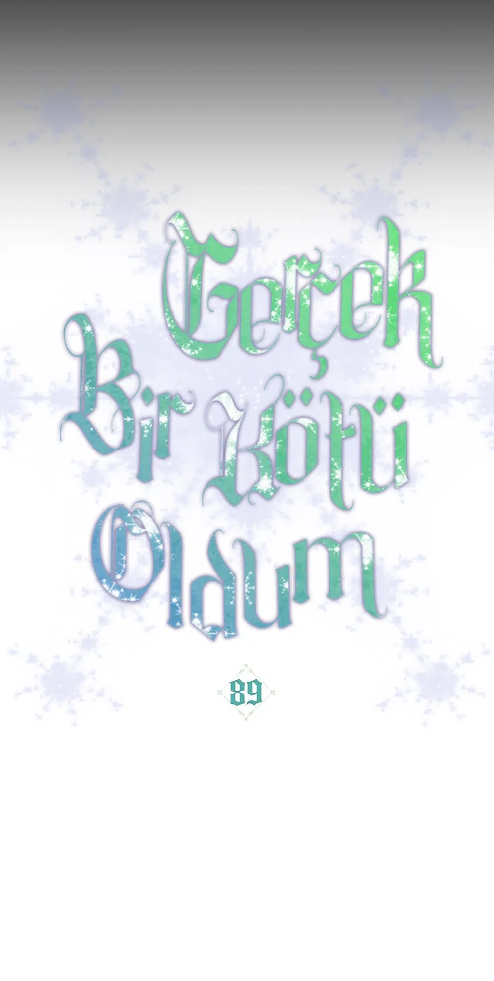 Gerçek Bir Kötü Oldum - Bölüm 89 Sayfa 22